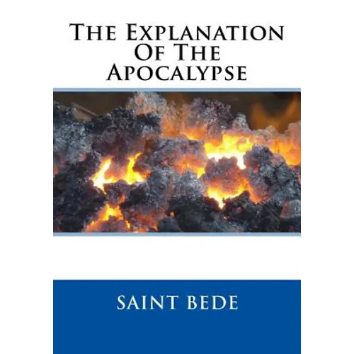 The Explanation Of The Apocalypse