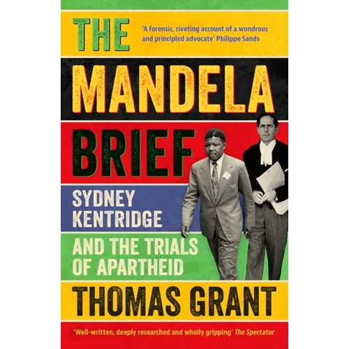 The Mandela Brief: Sydney Kentridge and the Trials of Apartheid