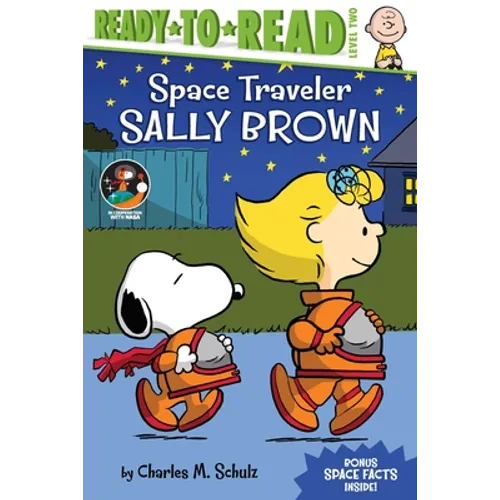 Space Traveler Sally Brown: Ready-To-Read Level 2