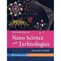 Introduction to Nano Science and Technologies