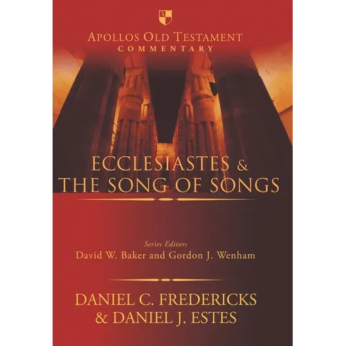 Ecclesiastes & the Song of Songs