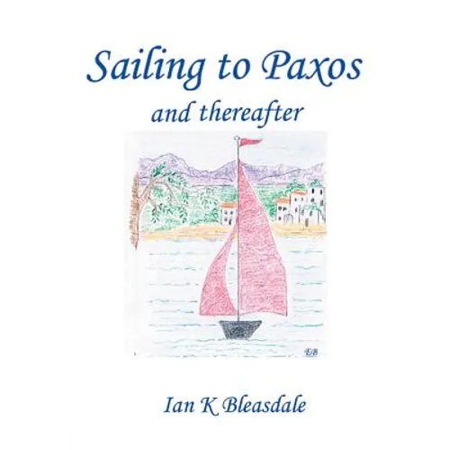 Sailing to Paxos and thereafter