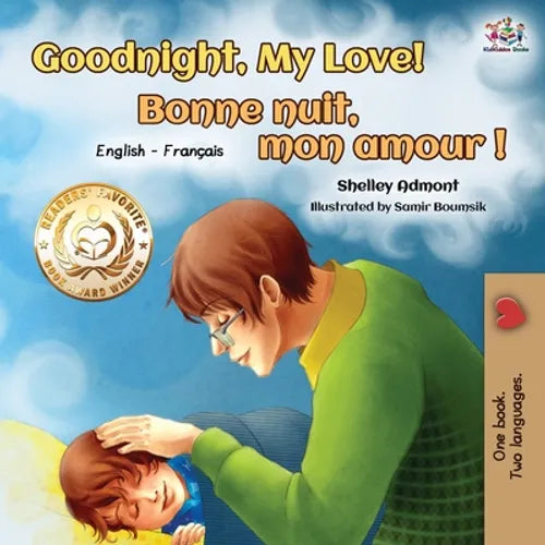 Goodnight, My Love! Bonne nuit, mon amour: English French Bilingual Book