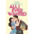 All I Ever Wanted