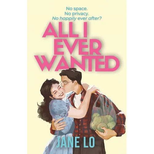 All I Ever Wanted