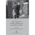 The Cinema of Danièle Huillet and Jean-Marie Straub