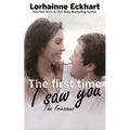 The First Time I Saw You