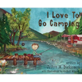 I Love To Go Camping