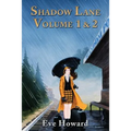Shadow Lane Volume 1 & 2: The Romance of Discipline, Spanking, Sex, B&d and Anal Eroticism in a Small New England Village