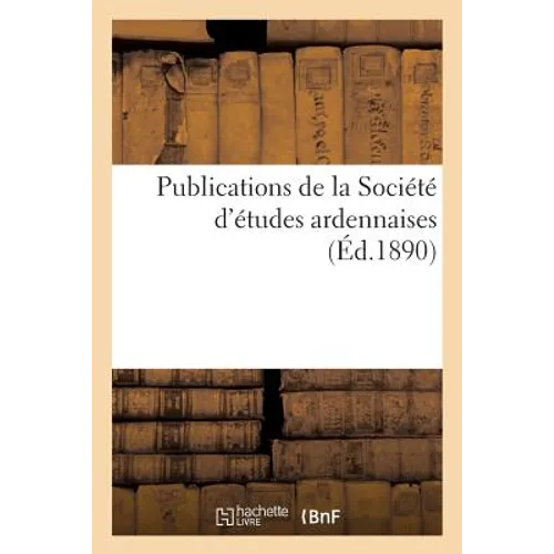 Publications de la Société d'Études Ardennaises - Paperback
