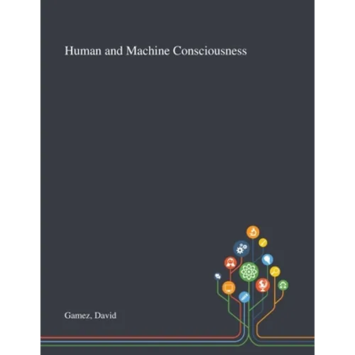 Human and Machine Consciousness