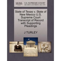 State of Texas V. State of New Mexico U.S. Supreme Court Transcript of Record with Supporting Pleadings