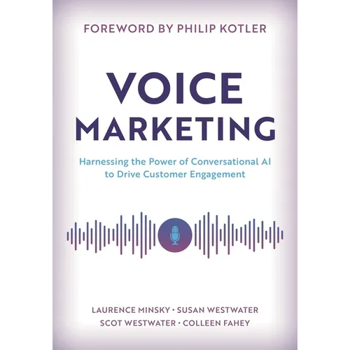 Voice Marketing: Harnessing the Power of Conversational AI to Drive Customer Engagement