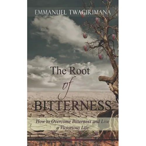 The Root of Bitterness