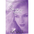 Save Spirit: Book Three of The Bound Spirit Series