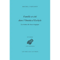 Famille Et Cite Dans l'Orestie d'Eschyle: La Trame Du Tissu Tragique