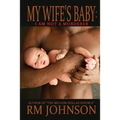 My Wife's Baby: I am not a murderer