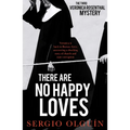 There Are No Happy Loves