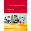 Schools and Kindergartens: A Design Manual