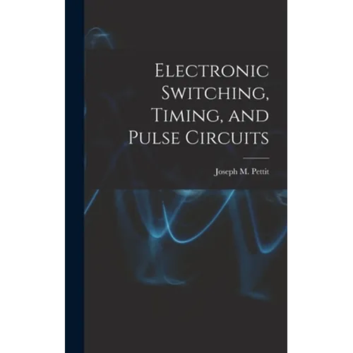 Electronic Switching, Timing, and Pulse Circuits