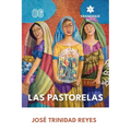 Las Nueva Pastorelas del Padre Trino
