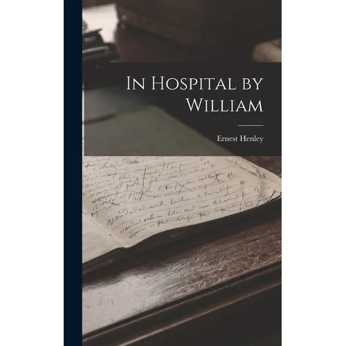 In Hospital by William