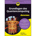 Grundlagen des Quantencomputing für Dummies