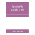 The Psalter of the great Bible of 1539; a landmark in English literature