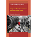 Southern Perspectives: Being a Southeast Asian Doctoral Student in Foreign Lands