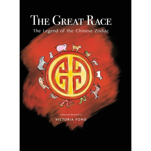 The Great Race: The Legend of the Chinese Zodiac: The Legend of the Chinese Zodiac