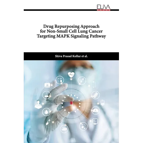 Drug Repurposing Approach for Non-Small Cell Lung Cancer Targeting MAPK Signaling Pathway