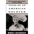 Tales of an American Soldier: From KP to Seeing His Former Nazi Leaders in the Dock at Nuremberg