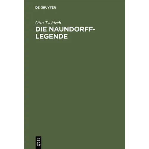 Die Naundorff-Legende: Darstellung Und Kritik