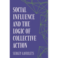 Social Influence and the Logic of Collective Action