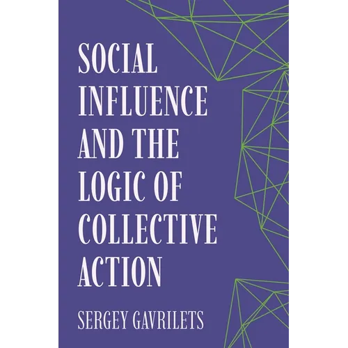 Social Influence and the Logic of Collective Action