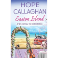 Easton Island: A Wedding to Remember