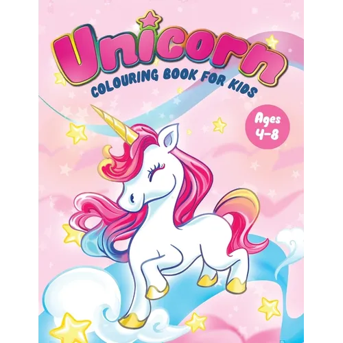 Unicorn Colouring Book for Kids Ages 4-8: Fun Children's Colouring Book - 50 Magical Pages with Unicorns, Mermaids & Fairies for Toddlers & Kids to Co
