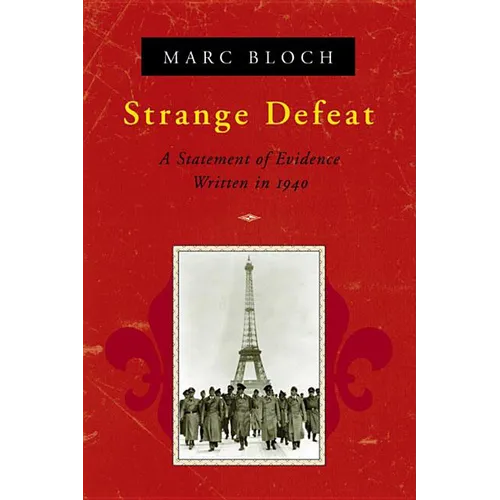 Strange Defeat: A Statement of Evidence Written in 1940