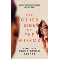 The Other Side of the Mirror