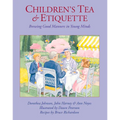 Children's Tea & Etiquette: Brewing Good Manners in Young Minds