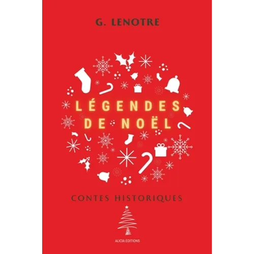 Légendes de Noël: Contes Historiques