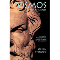 Cosmos of the Ancients. The Greek Philosophers on Myth and Cosmology
