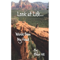 Look at Life: Words from My Head - Volume 3