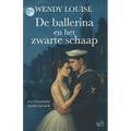 De ballerina en het zwarte schaap: een historische familiekroniek