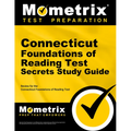 Connecticut Foundations of Reading Test Secrets Study Guide: Review for the Connecticut Foundations of Reading Test