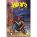 Jacob's Ghetto: You're not the product of your environment