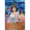 A Vampire's Spooktacular Wedding