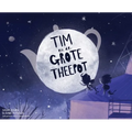 Tim en de Grote Theepot
