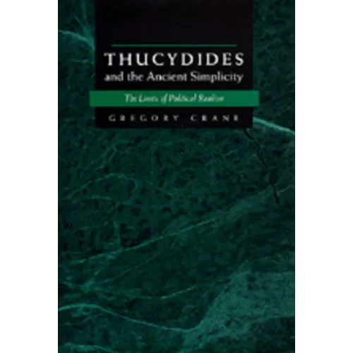Thucydides and the Ancient Simplicity