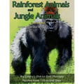 Rainforest Animals and Jungle Animals - Easy to Read Large Print Dot-to-Dot: Puzzles From 150 to 600 Dots